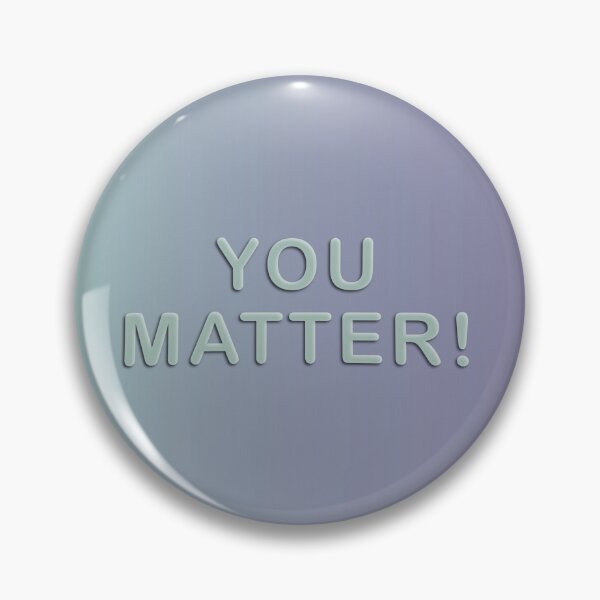 Item preview, You Matter! | Embossed Design | Purple Gradient designed and sold by WarmlyArts.