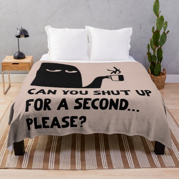 Item preview, Can You Shut Up For A Second  designed and sold by ShreefelDesigns.