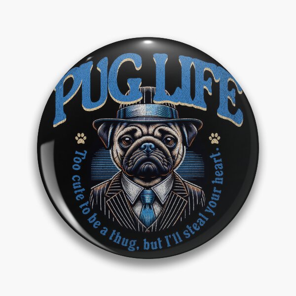 Item preview, Pug Life: Where Adorableness Meets Gangster Swagger designed and sold by DesignByJeff.