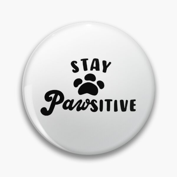 Item preview, Stay Pawsitive designed and sold by jennysselling.
