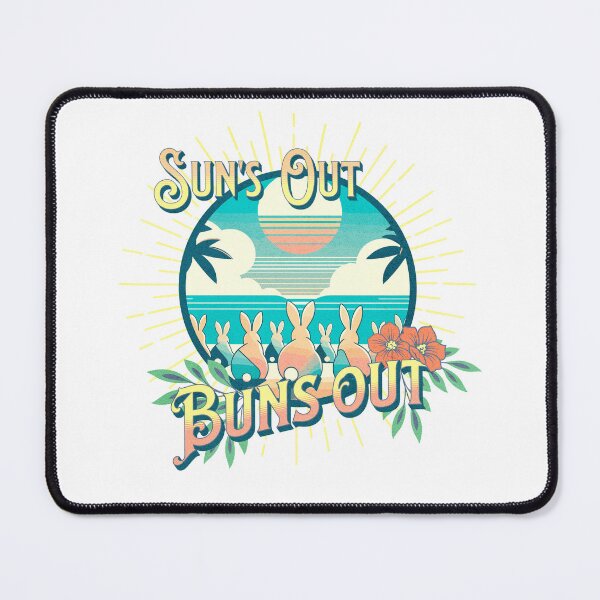 Item preview, Sun's Out Buns Out - Summer - Spring - Beach - Pool - Vacation designed and sold by NEATDesignsShop.