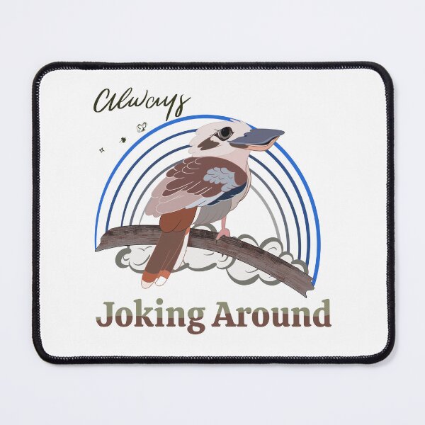 Item preview, Always Joking Around Funny Cute Kookaburra designed and sold by lozsart.