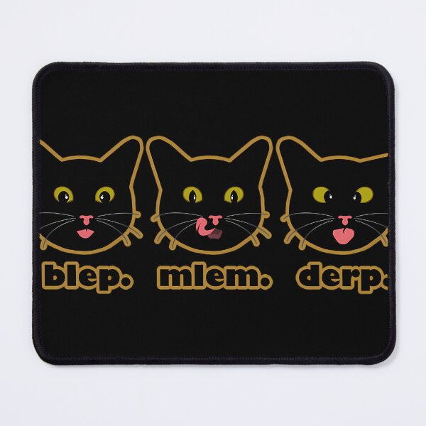 Item preview,  Blep. Mlem. Derp. designed and sold by MaggieMarion.