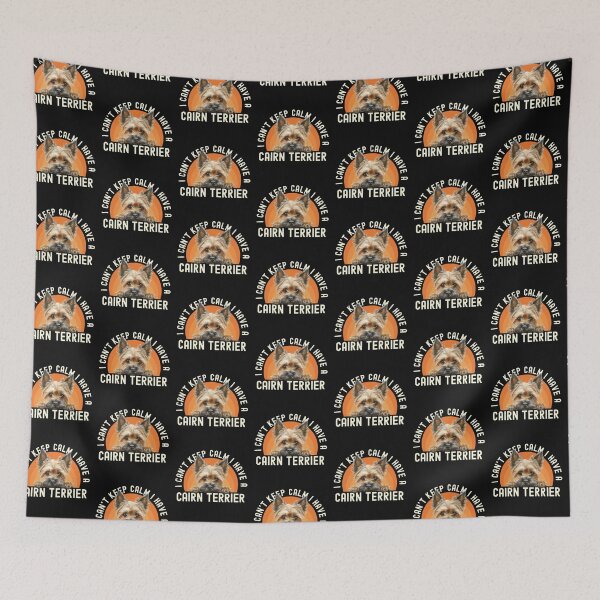 Item preview, I Cant Keep Calm I Have A Cairn Terrier designed and sold by TheAnimalZ00.