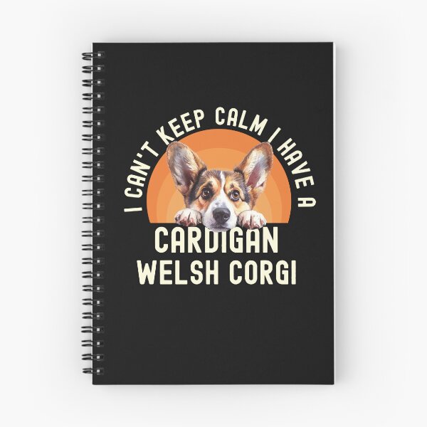 Item preview, I Cant Keep Calm I Have A Cardigan Welsh Corgi designed and sold by TheAnimalZ00.