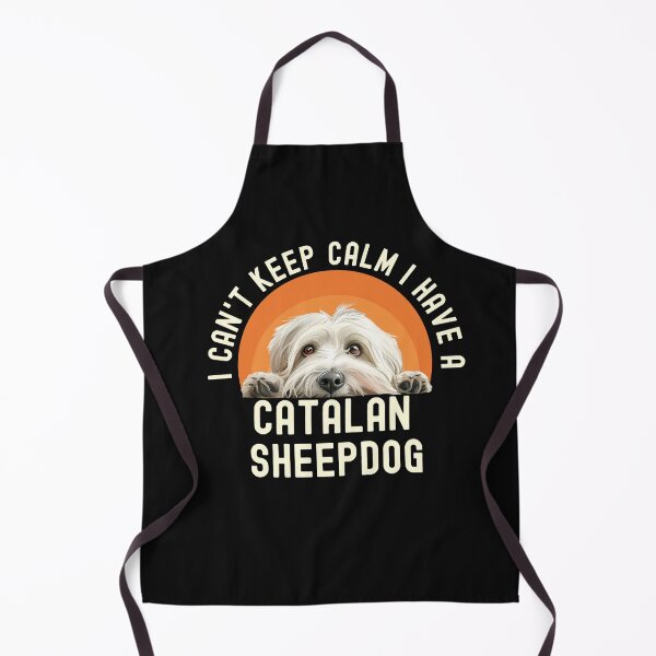 Item preview, I Cant Keep Calm I Have A Catalan Sheepdog designed and sold by TheAnimalZ00.