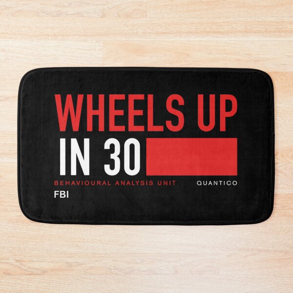 Item preview, Wheels Up In 30 - Criminal Minds designed and sold by GabrielJean.