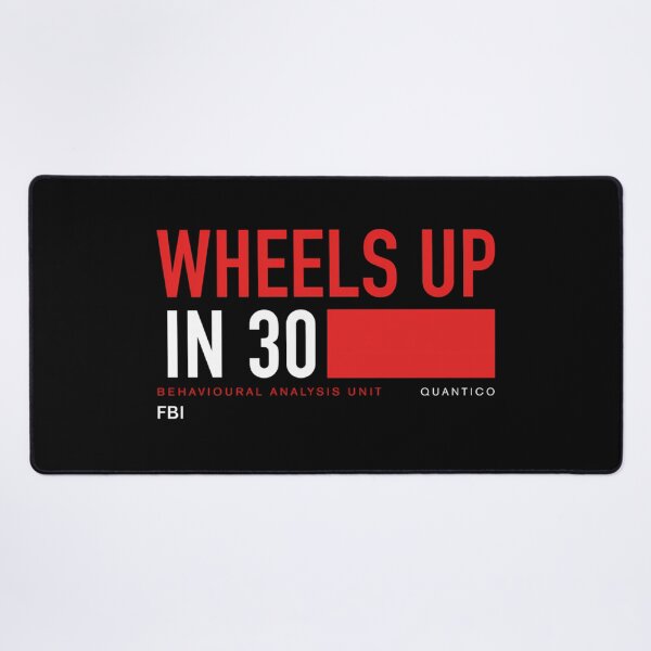 Item preview, Wheels Up In 30 - Criminal Minds designed and sold by GabrielJean.