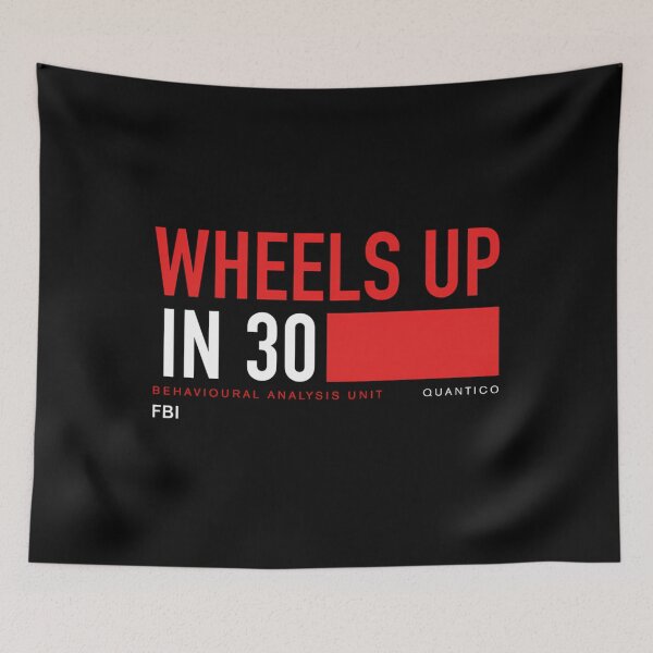 Item preview, Wheels Up In 30 - Criminal Minds designed and sold by GabrielJean.