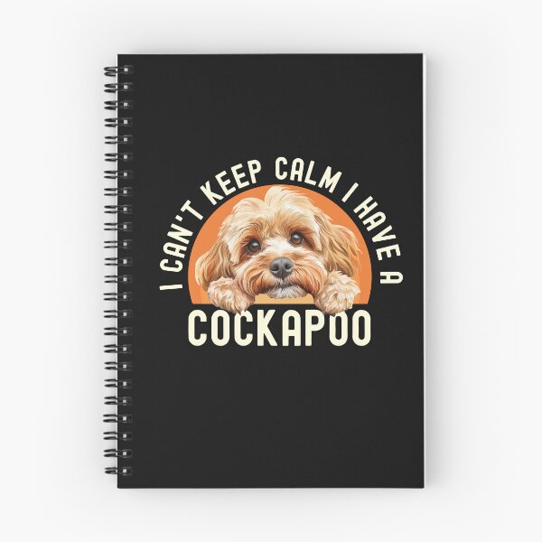 Item preview, I Cant Keep Calm I Have A Cockapoo designed and sold by TheAnimalZ00.
