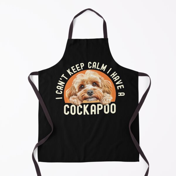 Item preview, I Cant Keep Calm I Have A Cockapoo designed and sold by TheAnimalZ00.