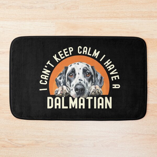 Item preview, I Cant Keep Calm I Have A Dalmatian designed and sold by TheAnimalZ00.
