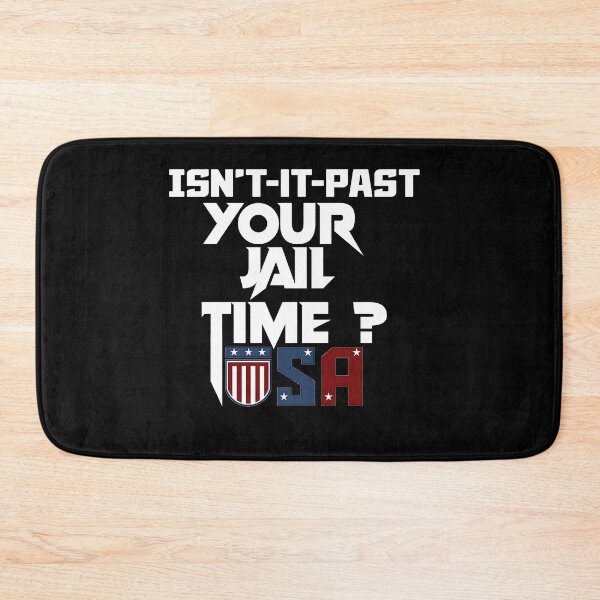 Item preview, Isn’t-It-Past-Your-Jail-Time designed and sold by Mahmoud Salah.