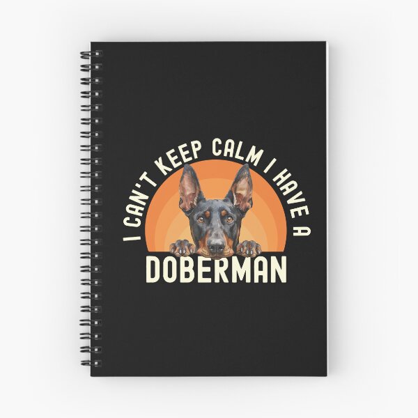 Item preview, I Cant Keep Calm I Have A Doberman designed and sold by TheAnimalZ00.