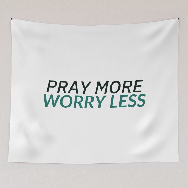Item preview, Pray More, Worry Less designed and sold by Romeo Fashion.