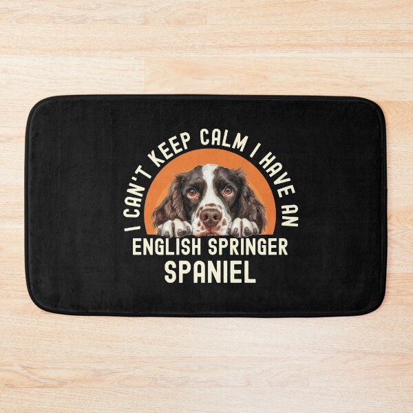 Item preview, I Cant Keep Calm I Have An English Springer Spaniel designed and sold by TheAnimalZ00.