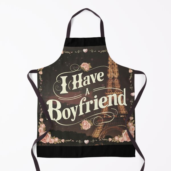 Item preview, I Have A Boyfriend designed and sold by Flirt-Teez.