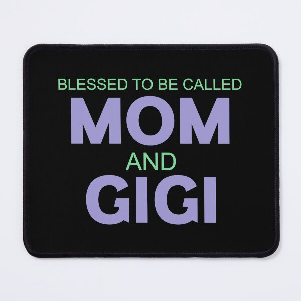 Item preview, Blessed to be called mom and Gigi  designed and sold by Josie37.