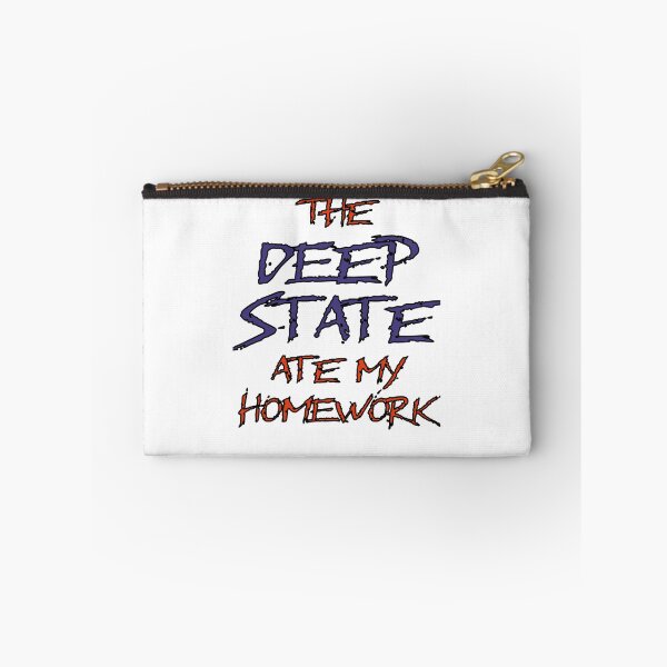 Item preview, The Deep State Ate My Homework designed and sold by Matthew Kinnersly.