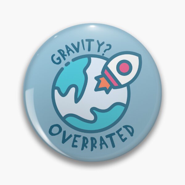 Item preview, Launch Of A Roket From The Earth With Funny Quote Of Gravity Overrated designed and sold by NosandEdgy.