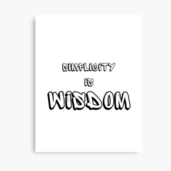 Vista previa del artículo con la obra «La simplicidad es sabiduría», diseñado y vendido por GraphicGroovy.