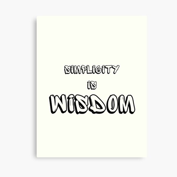 Vista previa del artículo con la obra «La simplicidad es sabiduría», diseñado y vendido por GraphicGroovy.
