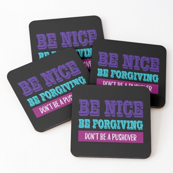 Item preview, Be Nice Be Forgiving Don't Be a Push Over - Empowering Words for winning Life and Game Theory designed and sold by teecraftstudios.