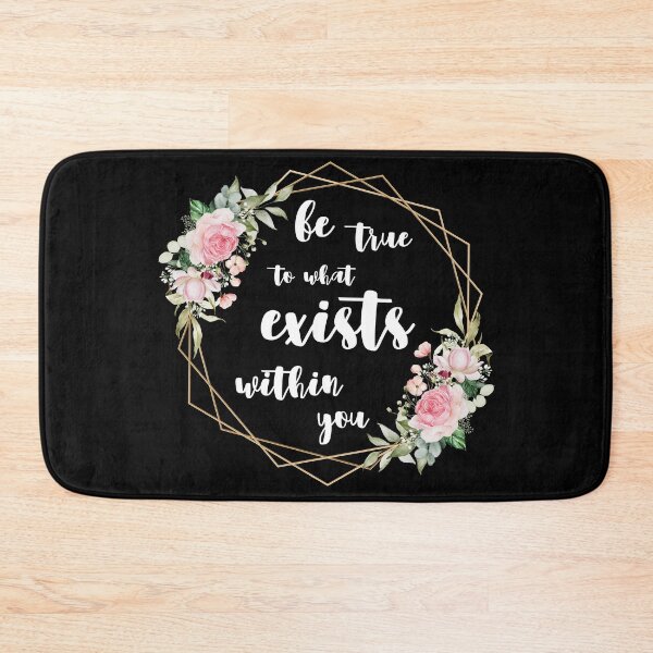 Item preview, be true to what exists within you designed and sold by UnCoverDesign.