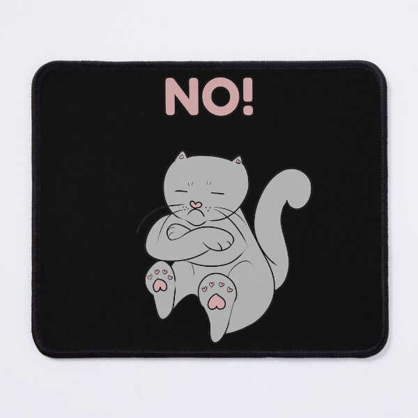 Item preview, Cute Cat NO! designed and sold by HugSomeNettles.