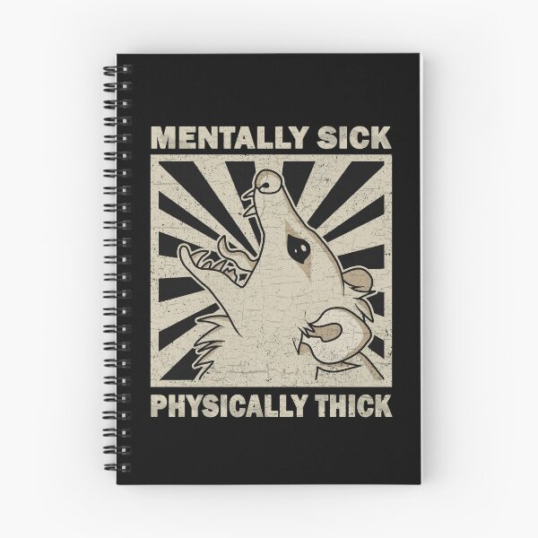 Item preview, Possum - Mentally Sick Physically Thick designed and sold by ValentinaHramov.