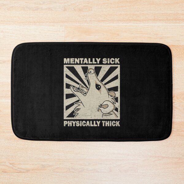Item preview, Possum - Mentally Sick Physically Thick designed and sold by ValentinaHramov.
