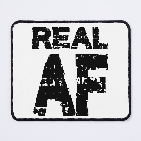 Item preview, REAL AF, BLACK DESIGN designed and sold by Rejiboustarts.