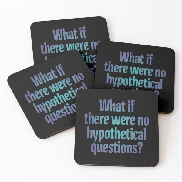 Item preview, What if there were no hypothetical questions? v.1 designed and sold by x1brett.