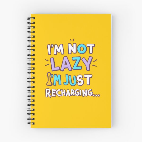 Item preview, I'm not lazy, I'm just recharging designed and sold by ThreadLore.