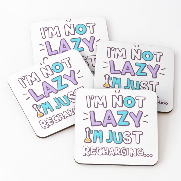 Item preview, I'm not lazy, I'm just recharging designed and sold by ThreadLore.