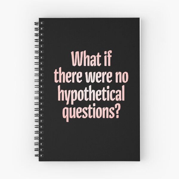 Item preview, What if there were no hypothetical questions? v.2 designed and sold by x1brett.