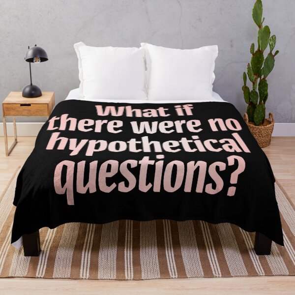 Item preview, What if there were no hypothetical questions? v.2 designed and sold by x1brett.