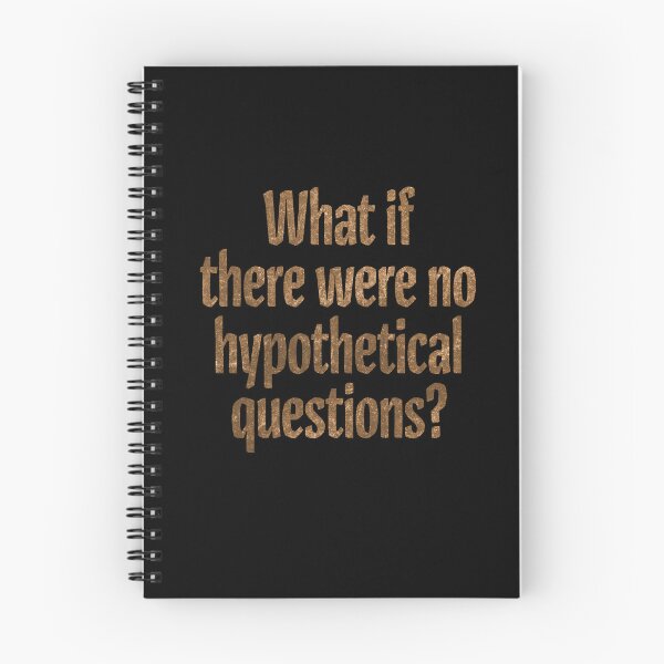 Item preview, What if there were no hypothetical questions? v.6 designed and sold by x1brett.