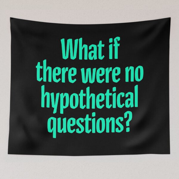 Item preview, What if there were no hypothetical questions? v.8 designed and sold by x1brett.