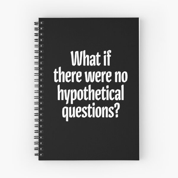 Item preview, What if there were no hypothetical questions? v.9 designed and sold by x1brett.