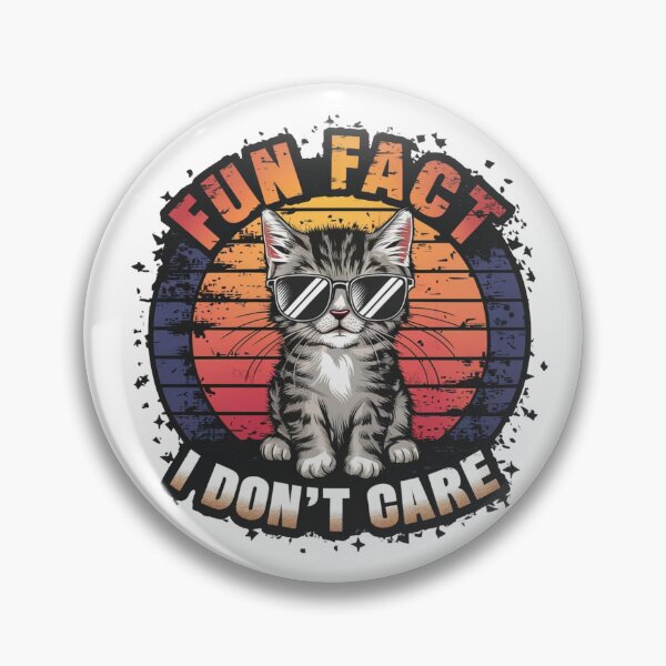 Item preview, Fun Fact I Dont Care, Cat designed and sold by Krieghorn.