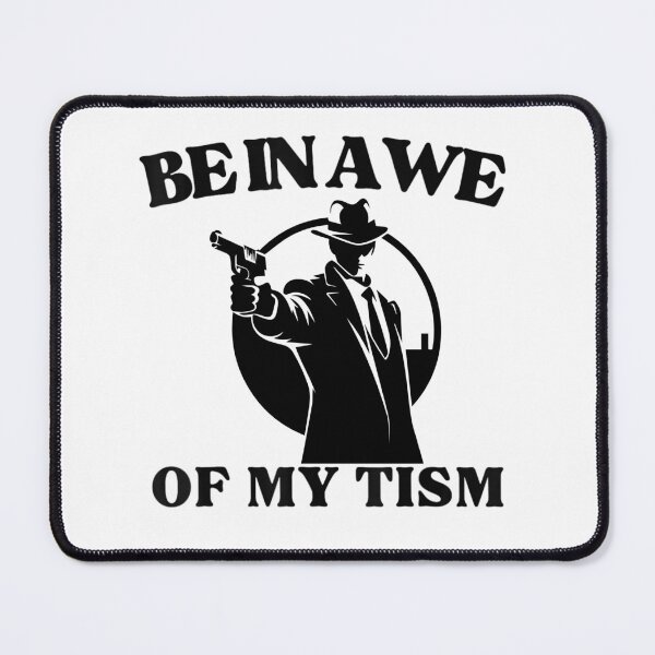 Item preview, Funny Be In Awe Of My Tism designed and sold by first-shirt ⭐ ⭐ ⭐ ⭐ ⭐.