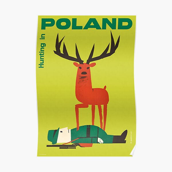 Polish Vintage Anti Hunting in Poland Travel Poster Poster