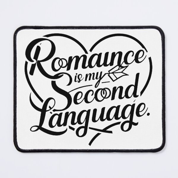 Item preview, A creative and artistic typography design featuring the phrase "Romance is My Second Language." designed and sold by artumbre.