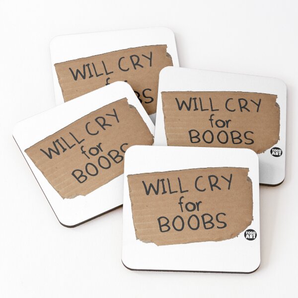 Item preview, Will Cry For Boobs designed and sold by TODD GOLDMAN.