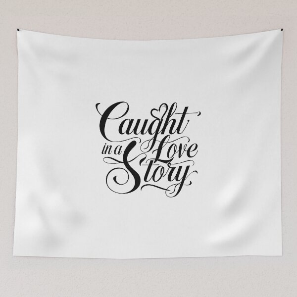 Item preview, A captivating typography design, "Caught in a Love Story," features an elegant cursive font. designed and sold by artumbre.
