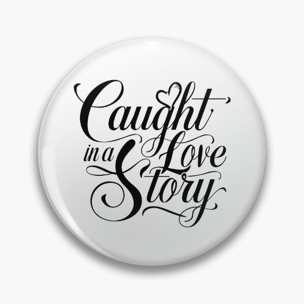 Item preview, A captivating typography design, "Caught in a Love Story," features an elegant cursive font. designed and sold by artumbre.