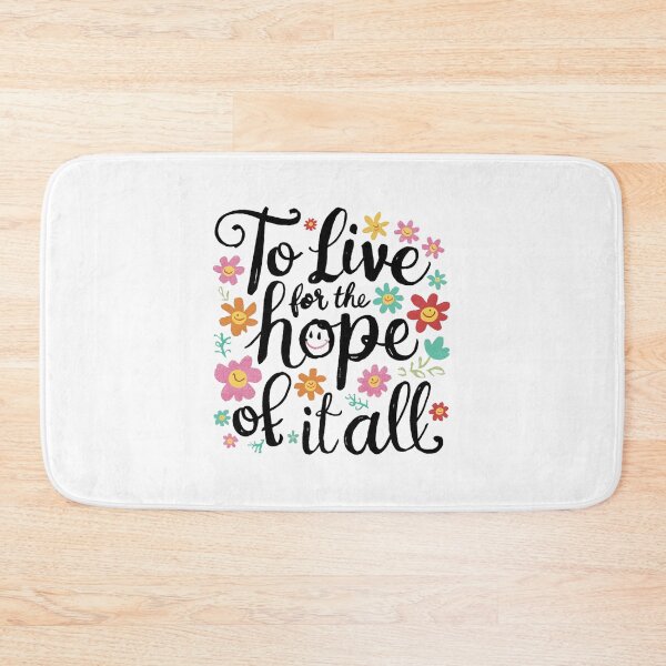 Item preview, to live for the hope of it all flowers designed and sold by bukajart.