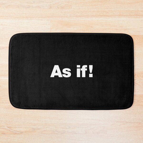 Item preview, As if! designed and sold by chestify.