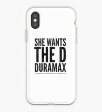 She Wants the D-Duramax iPhone Case